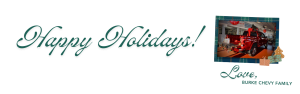 Happy Holidays! Love, the Burke Chevrolet Family
